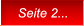 Seite 2... Seite 2...